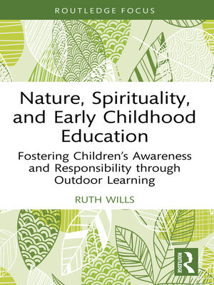 cover image of Nature, Spirituality, and Early Childhood Education